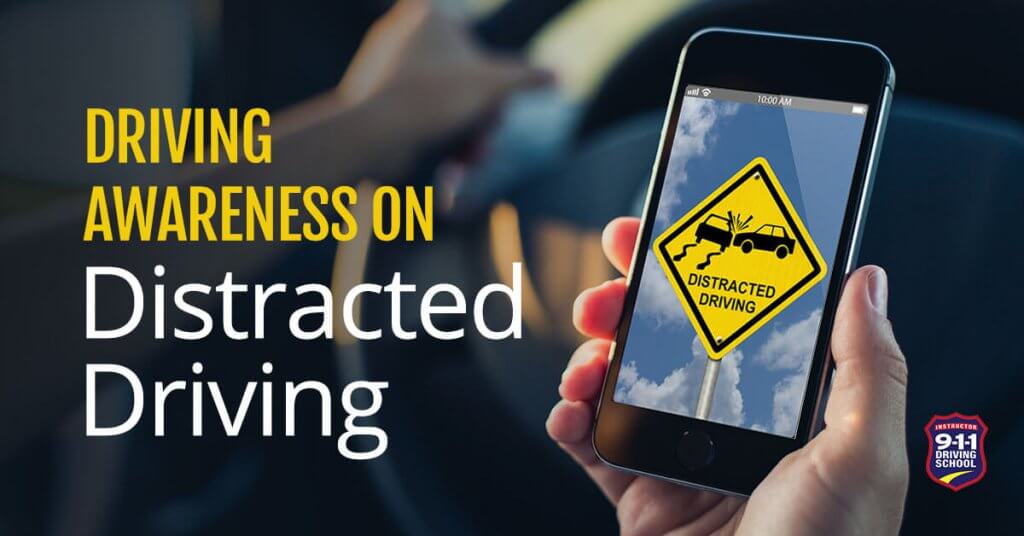 Driving Awareness Distracted Driving | 911 Driving School