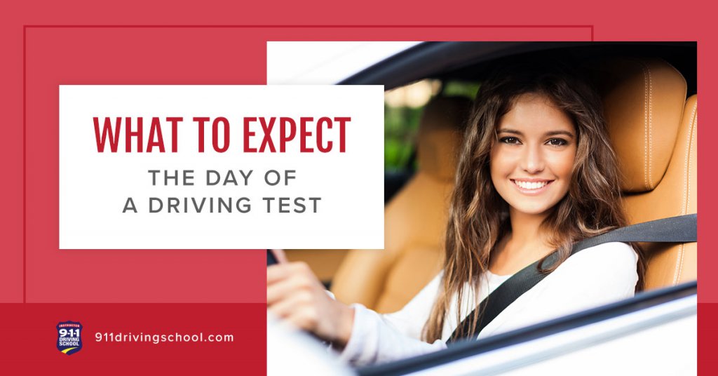 What to Expect the Day of Your Driving Test | 911 Driving School