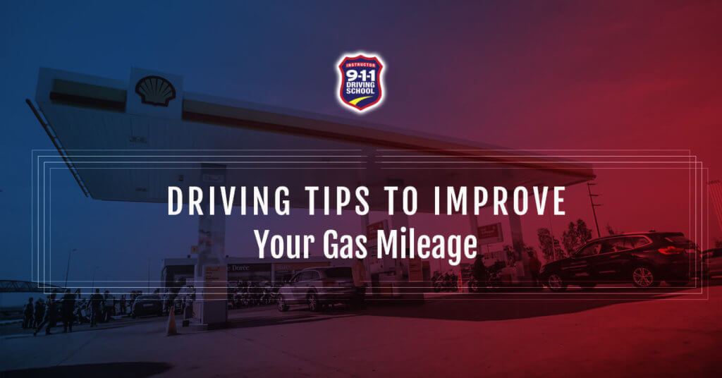 tips to improve gas mileage image for 911 Driving School
